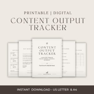 Content Output Tracker printable and digital planner for content creators, bloggers, and entrepreneurs