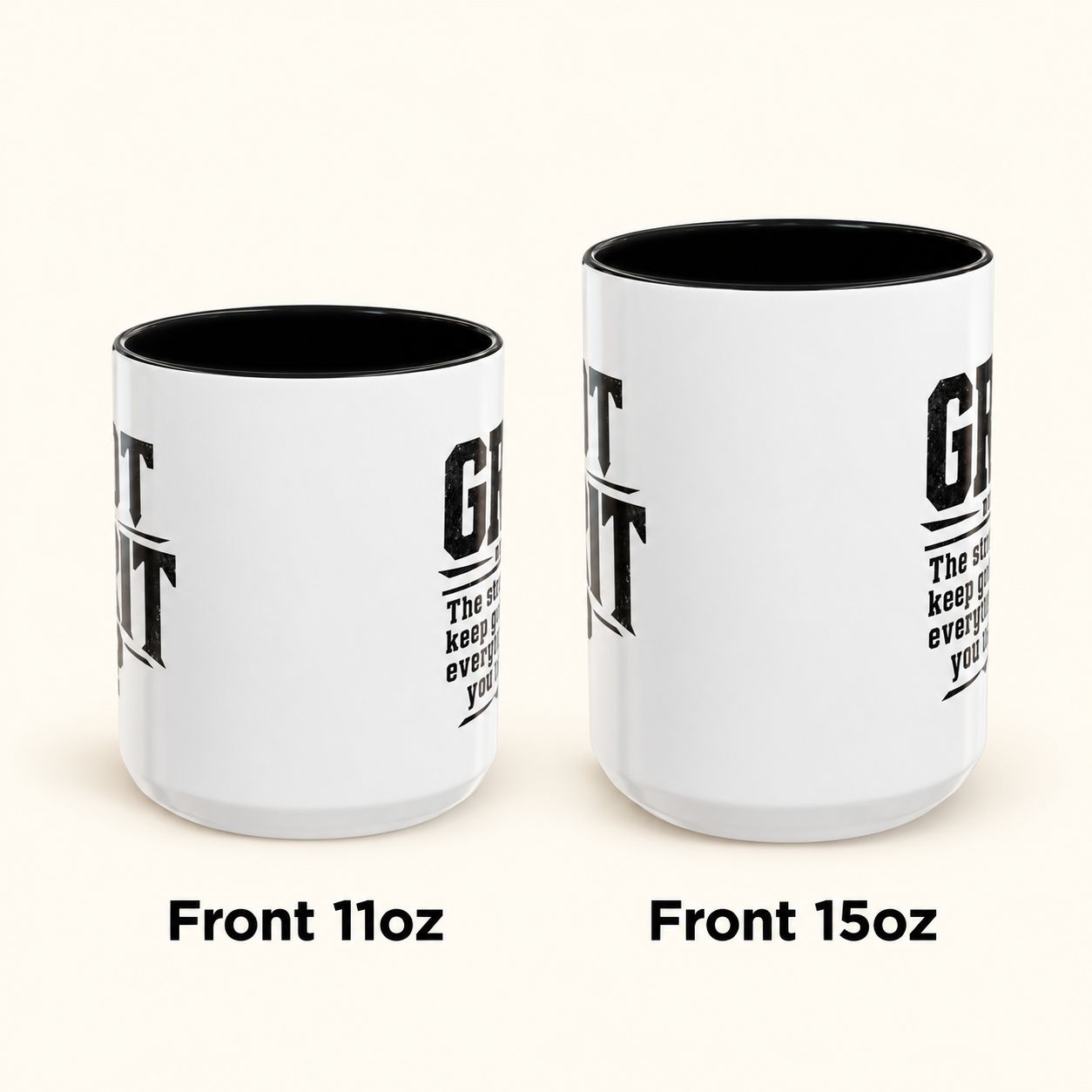 Got Grit Mug front view comparison showing 11oz and 15oz black accent ceramic mugs with two-sided motivational designs.
