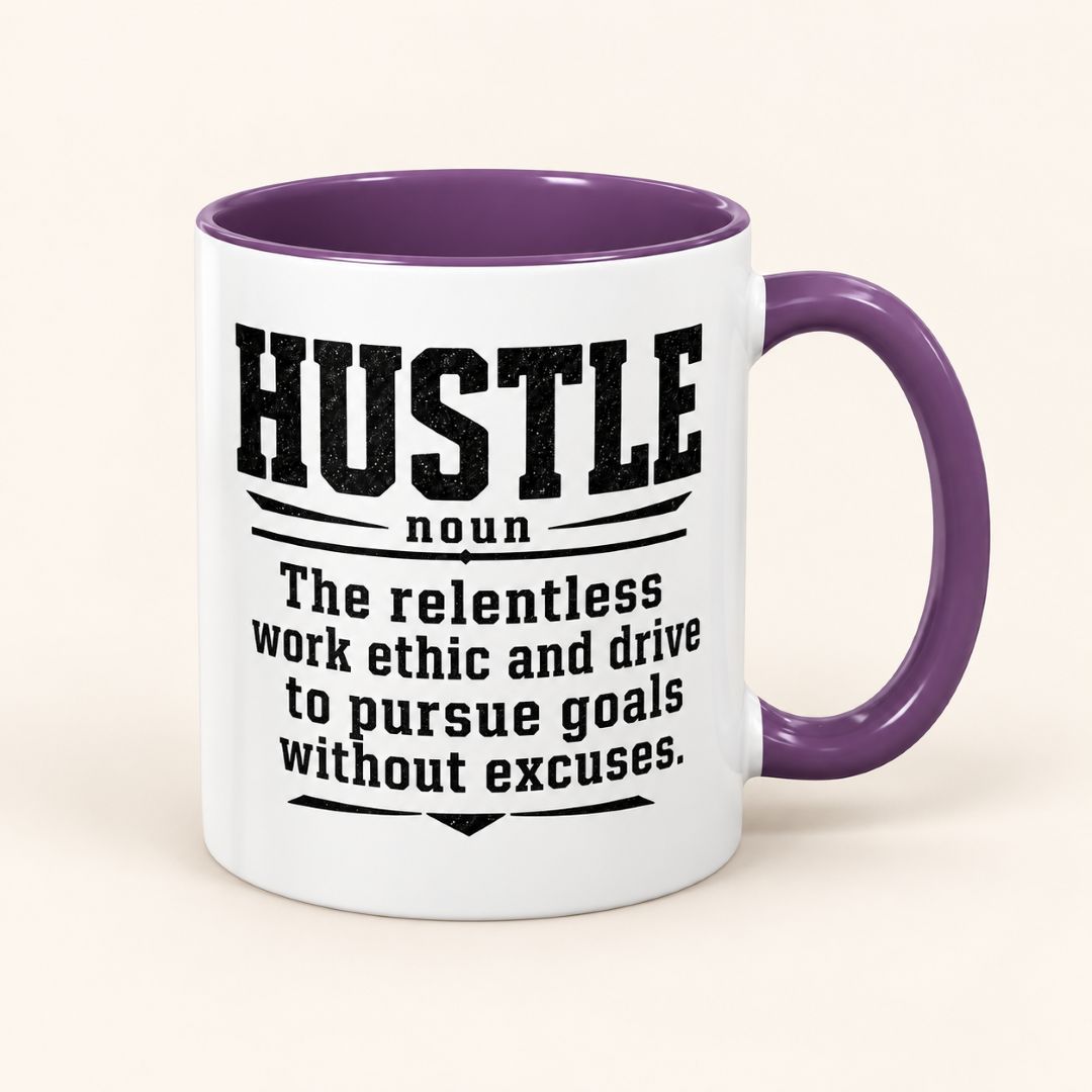 Got Hustle motivational coffee mug, 11 oz, with purple handle and interior, featuring the definition of hustle in bold black lettering on white ceramic.